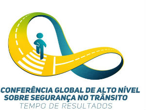 2 Conferência Global de Alto Nivel sobre Segurança no Transito