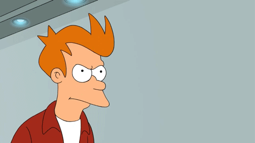 Imagem do Fry de Futurama dizendo shup up and take my money.